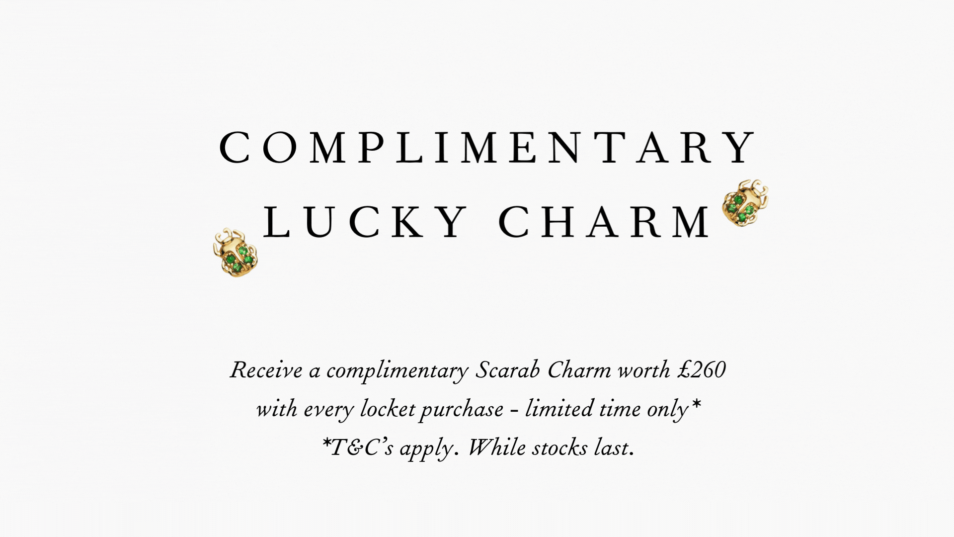 complimentary Lucky charm